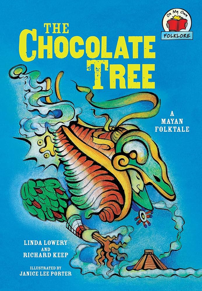 The Chocolate Tree Cover of The Chocolate Tree (Mayan Folktale)